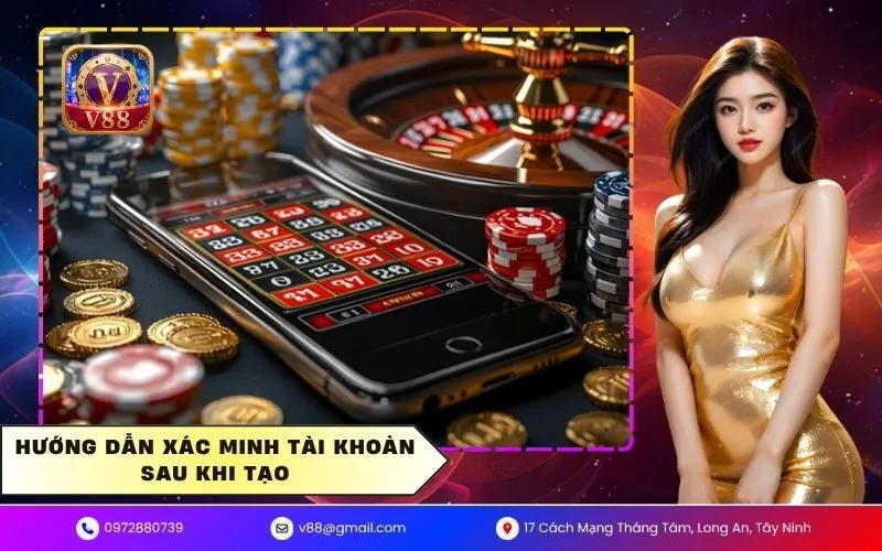 Hướng dẫn xác minh tài khoản sau khi tạo