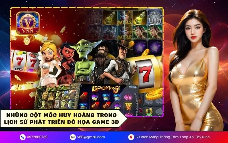 Những cột mốc huy hoàng trong lịch sử phát triển đồ họa game 3D