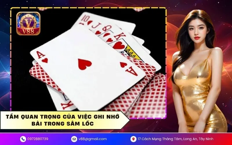 Tầm quan trọng của việc ghi nhớ bài trong Sâm lốc